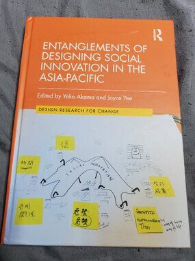 Entanglements of Designing Social Innovation in the Asia-Pacific Routledge Book